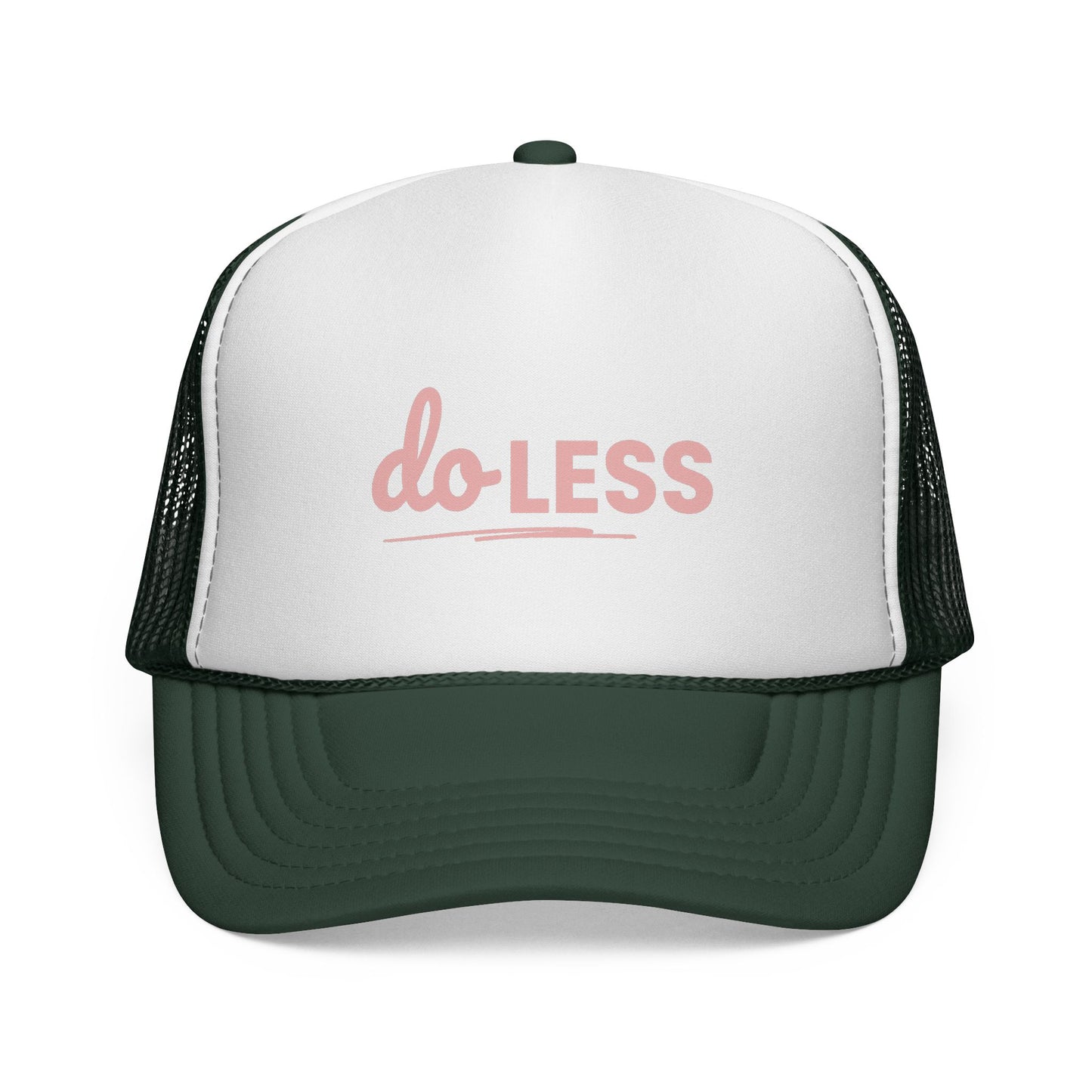 Do Less – Minimalist Funny Trucker Hat
