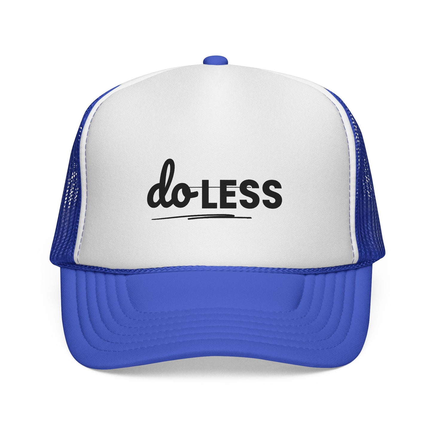 Do Less – Minimalist Funny Trucker Hat Black Font