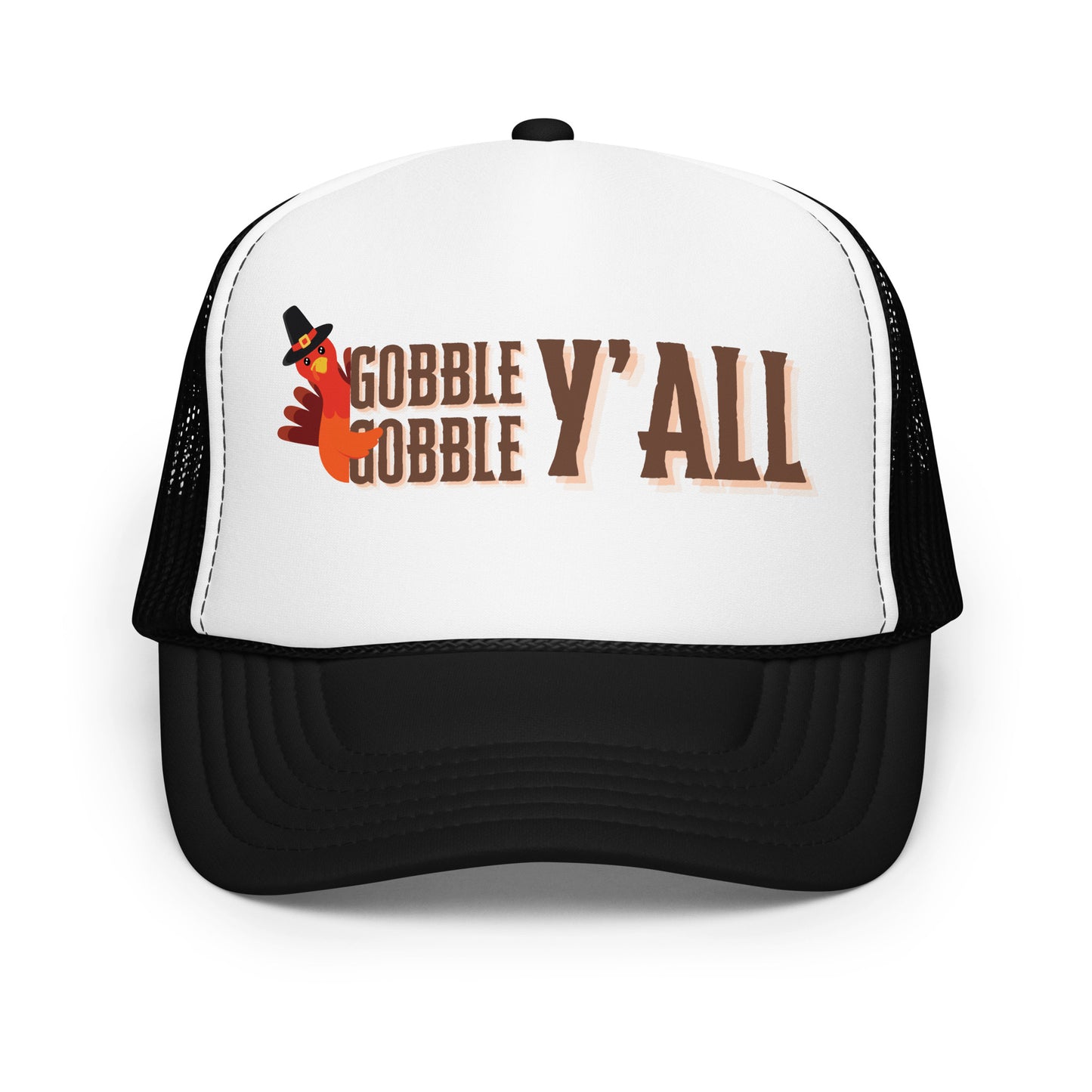 black and white thanksgiving trucker hat with "gobble gobble y'all" and a turkey on the front foam panel