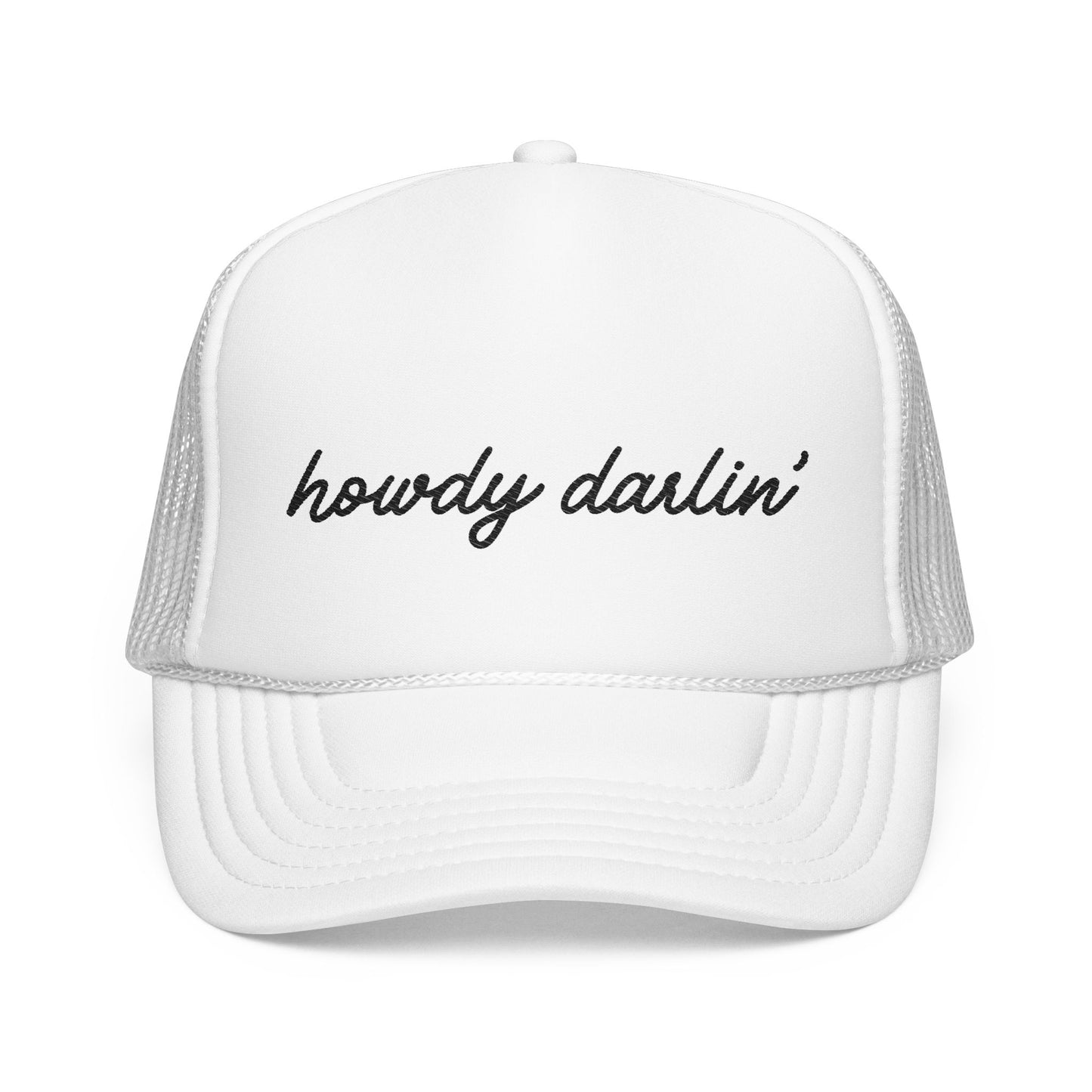 Howdy Darlin' Embroidered Trucker Hat