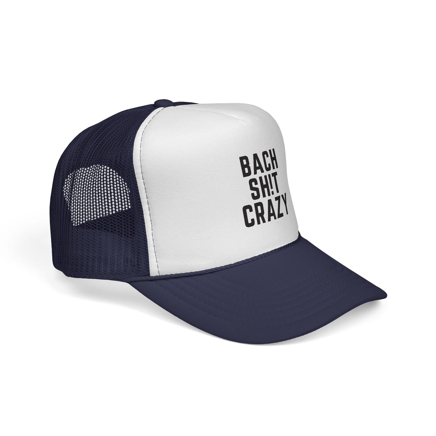 Bach Sh!t Crazy Foam Trucker Hat – Bold Black Font, Adjustable