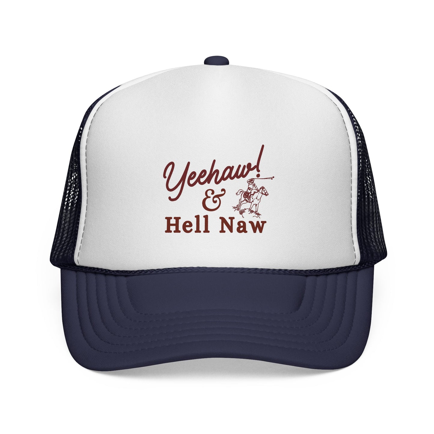 Yeehaw and Hell Naw Trucker Hat – Western Foam Cap with Lasso Horse Design