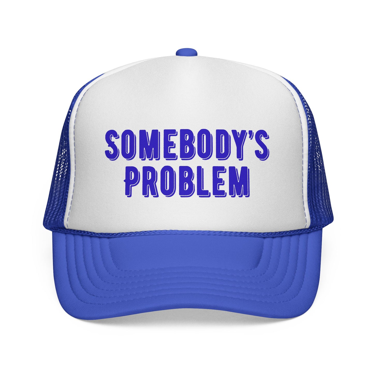 Somebody's Problem Trucker Hat Colorful Foam Trucker Hats Funny Trucker Hat for Her Hat for Wife Gift for Girlfriend