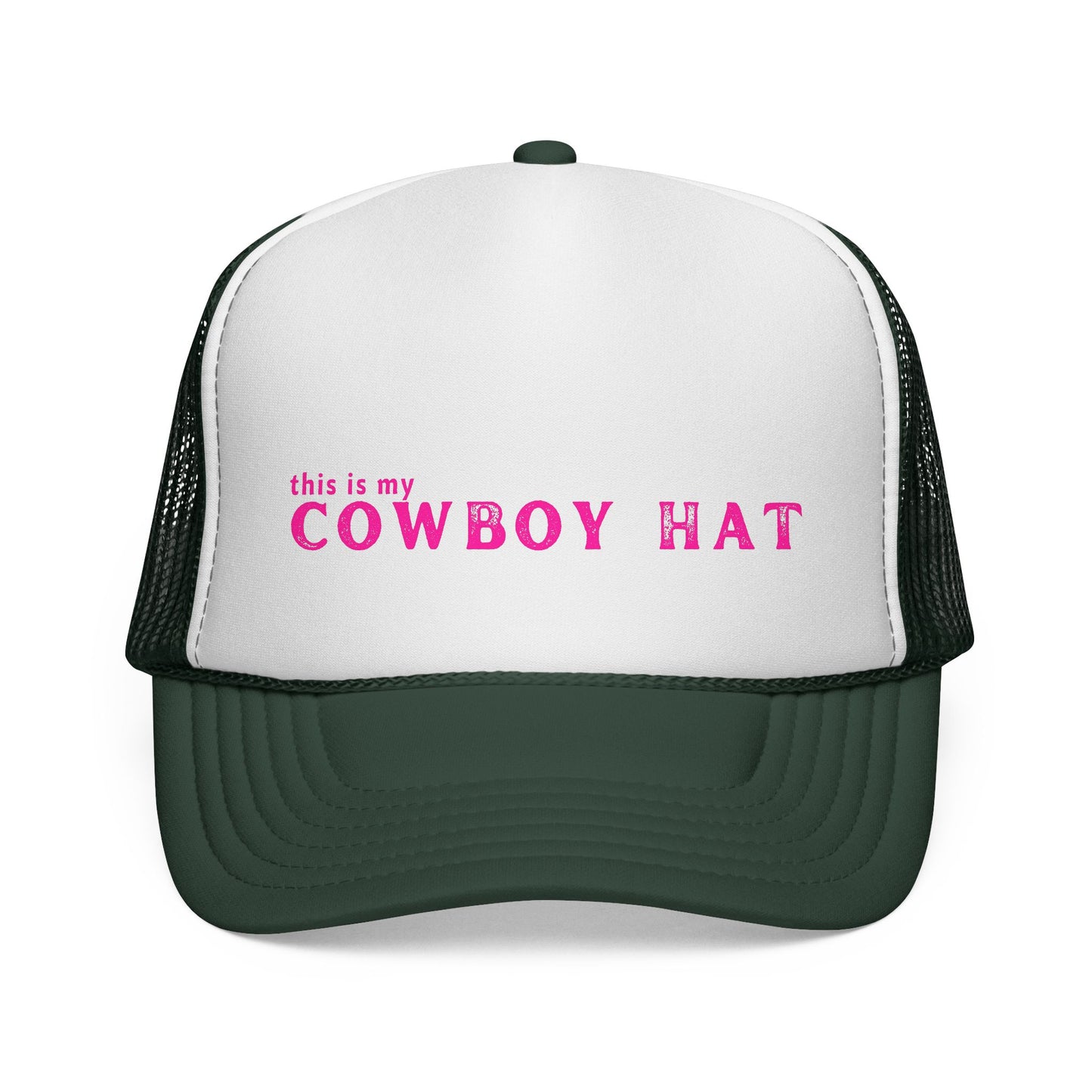 Trucker hat with 'this is my COWBOY HAT' text in pink on a white background