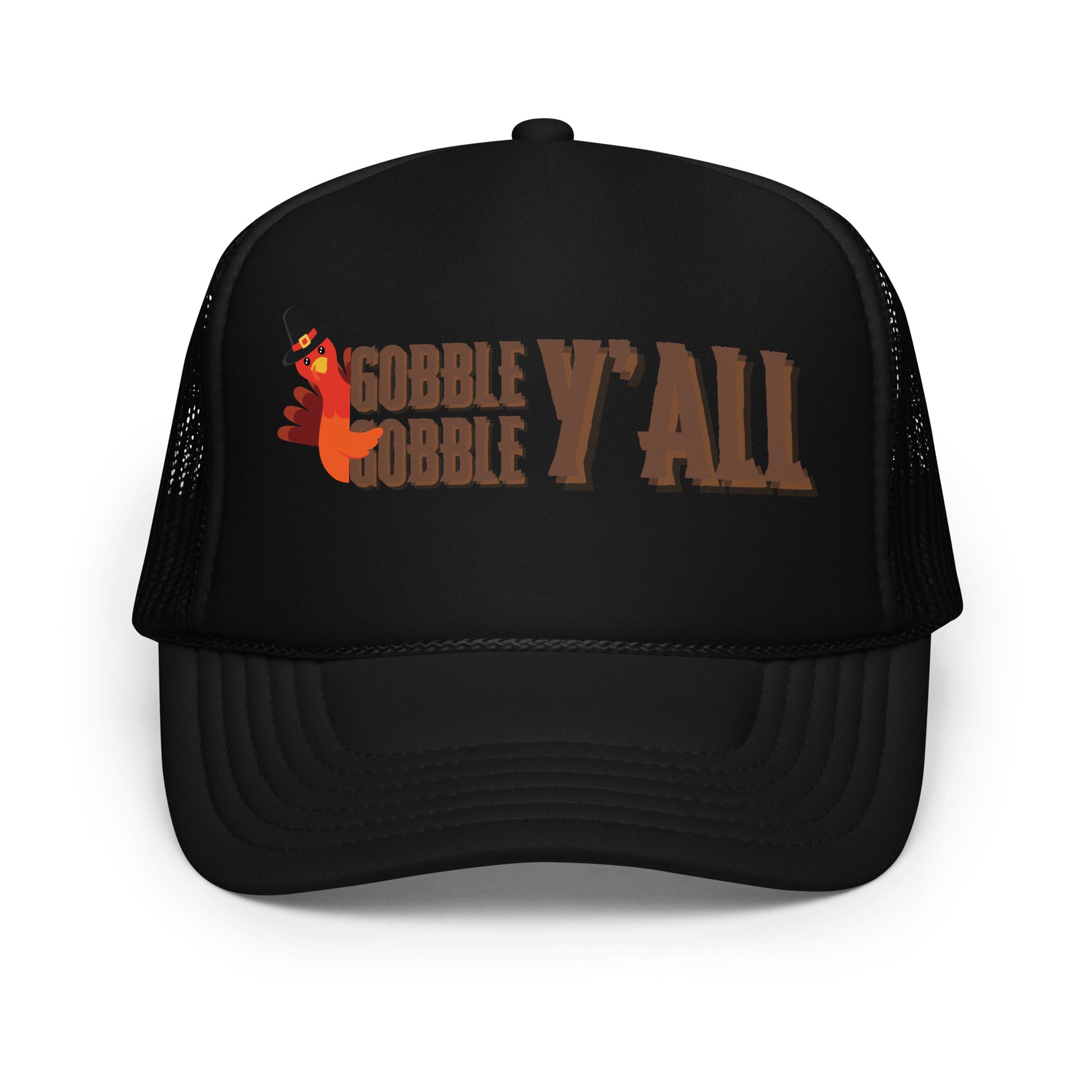 black thanksgiving  trucker hat with "gobble gobble y'all" and a turkey on the front foam panel