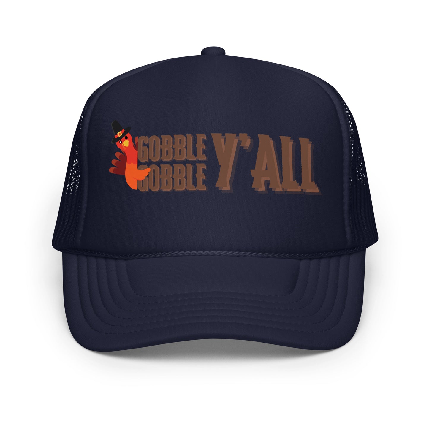 navy thanksgiving  trucker hat with "gobble gobble y'all" and a turkey on the front foam panel