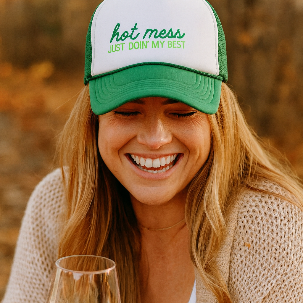 hot mess just doin my best on a green trucker hat
