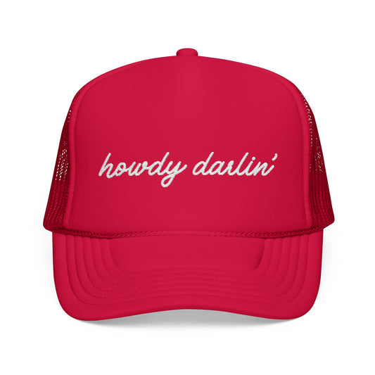 Howdy Darlin' Embroidered Trucker Hat