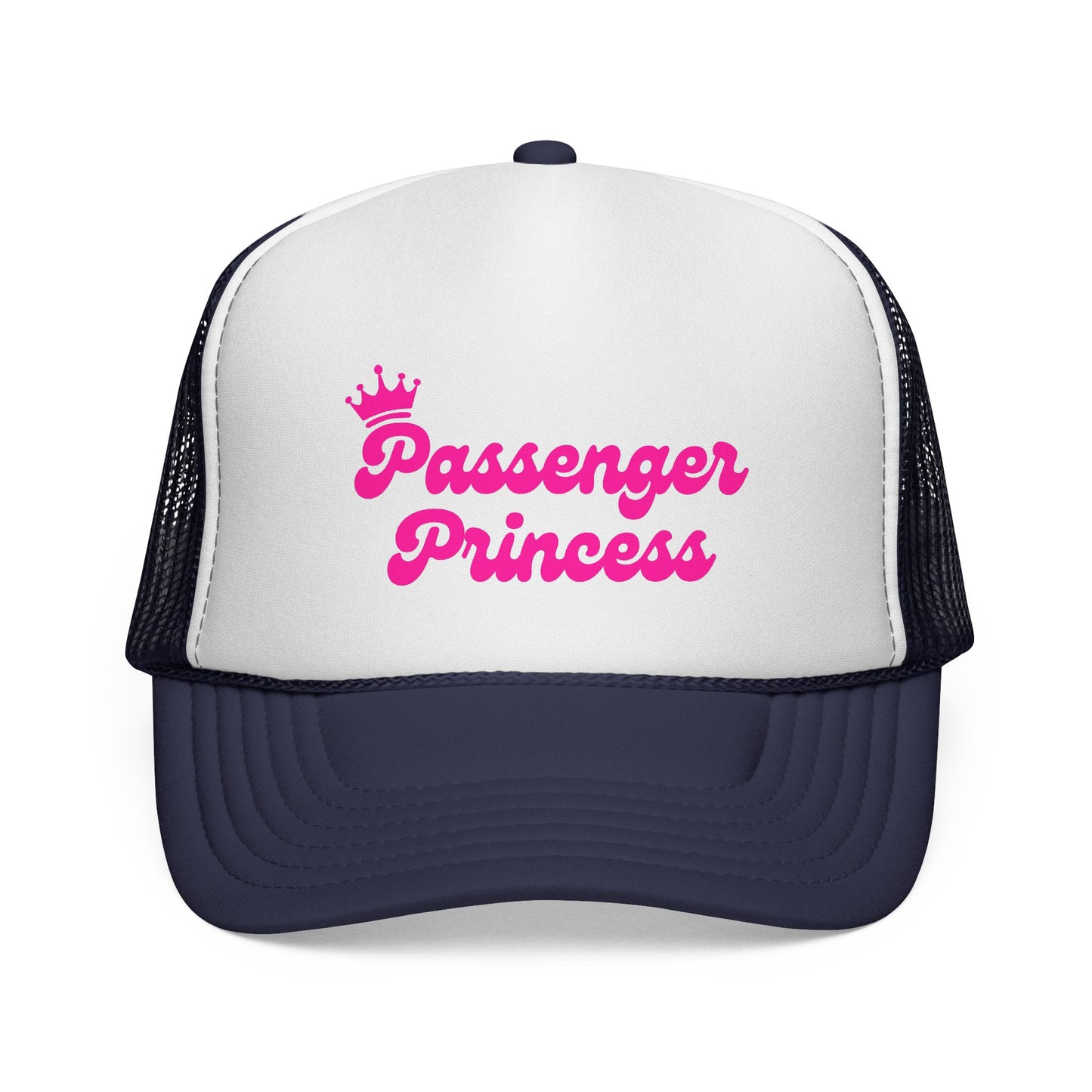 Trucker hat with 'Passenger Princess' text on a white background